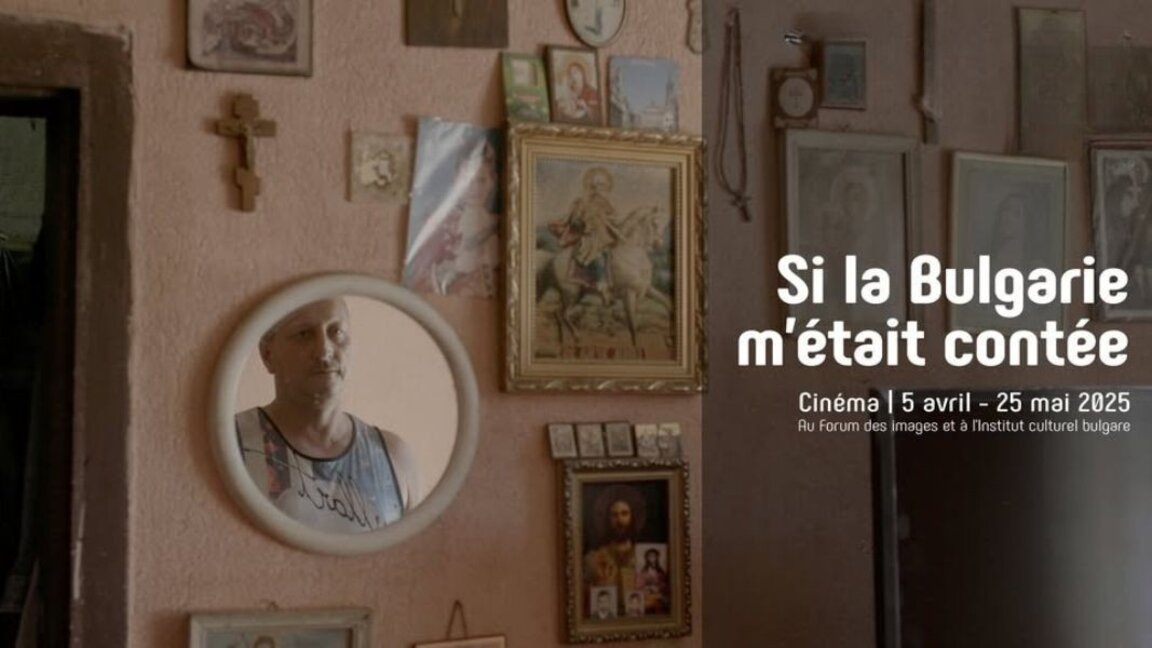 Cinéma : "Si la Bulgarie m’était contée" au Forum des images à Paris