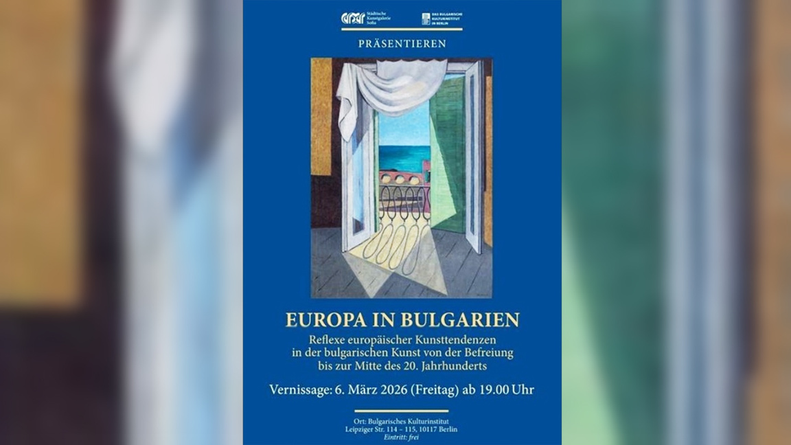 In Berlin ist die Ausstellung „Europa in Bulgarien“ zu sehen