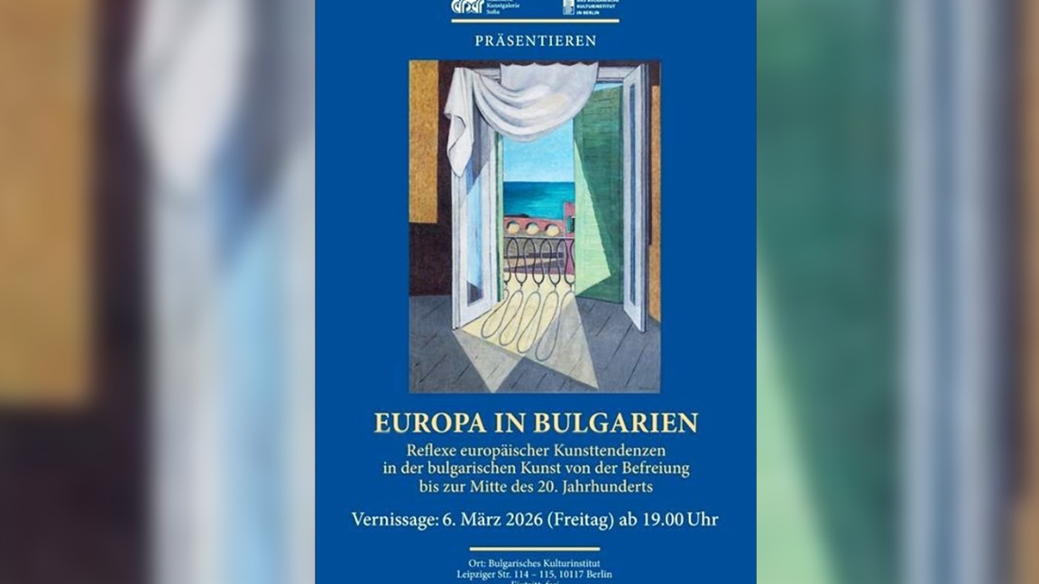 The exhibition “Europe in Bulgaria” opens in Berlin