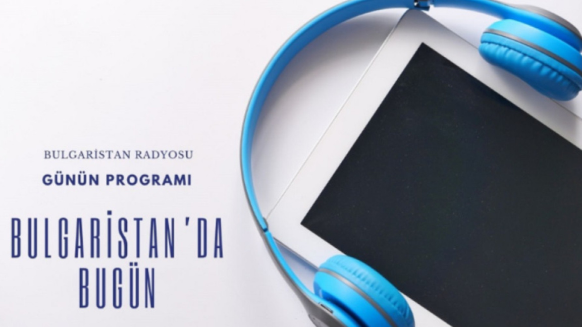9 Ocak 2026 “Bulgaristan’da Bugün”