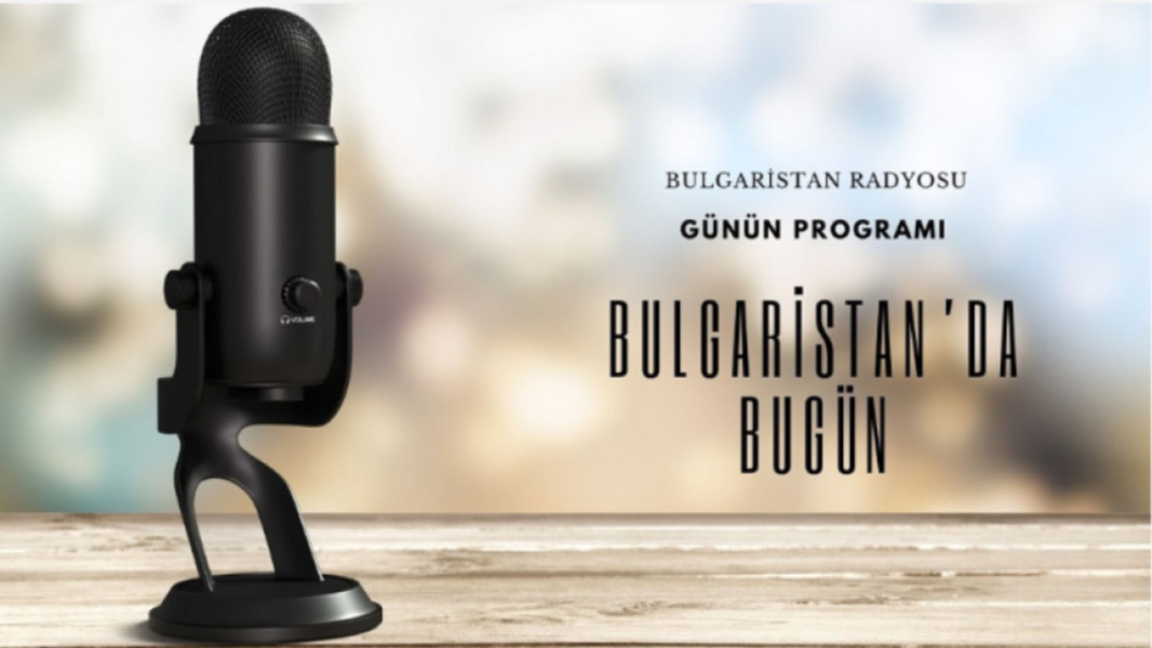 5 Şubat 2026 “Bulgaristan’da Bugün”