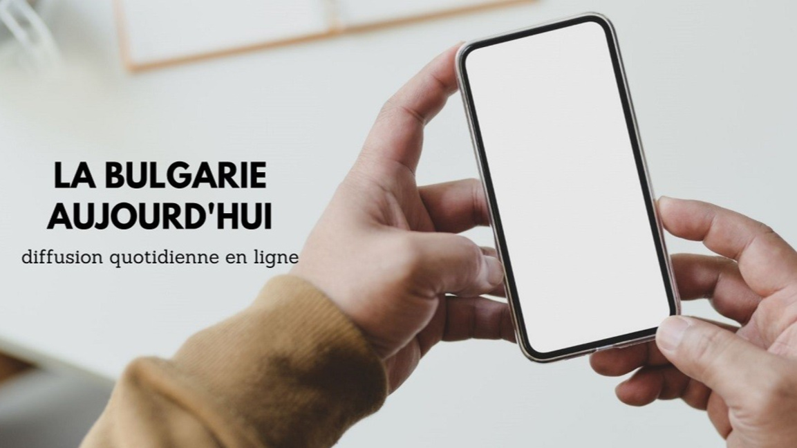 La Bulgarie aujourd'hui : 27 mai 2026...