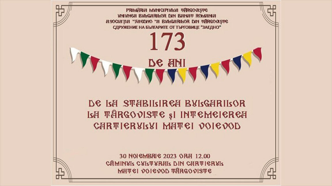 Bulgarii din Târgoviște, România, au sărbătorit 173 de ani de la stabilirea lor în acest oraș