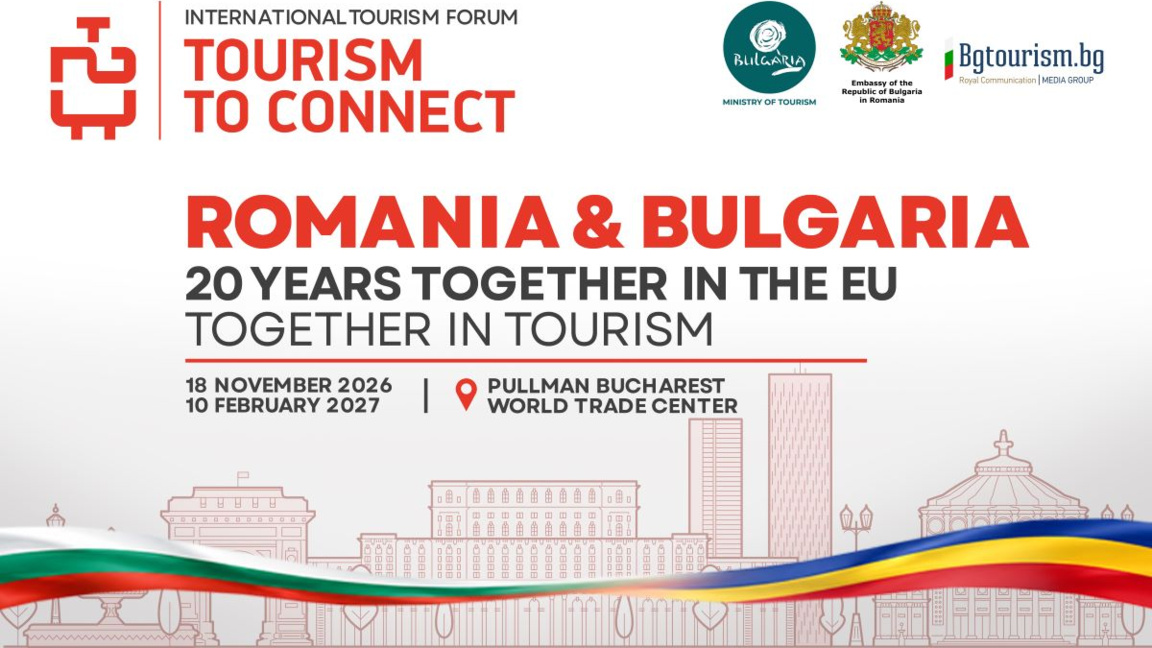 Bucureștiul găzduiește două evenimente dedicate parteneriatelor turistice bulgaro-române