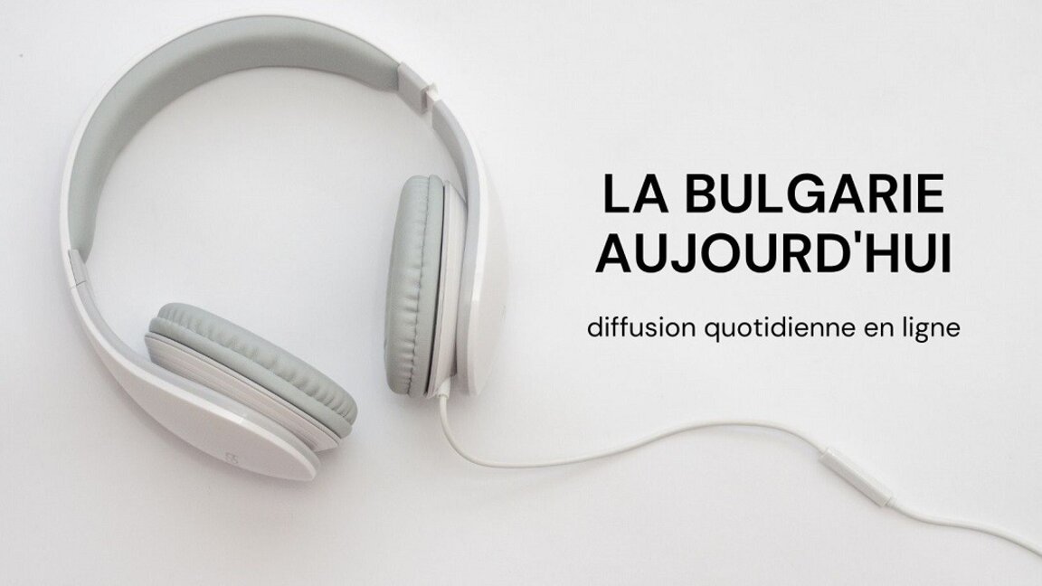 La Bulgarie aujourd'hui : 27 mai 2025