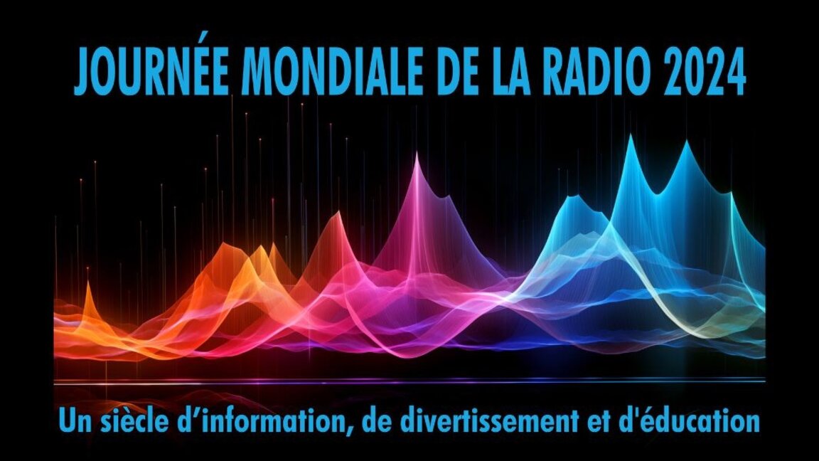 13 février : Journée mondiale de la radio