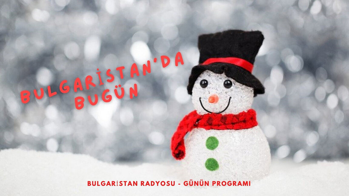 2 Ocak 2024 “Bulgaristan’da Bugün”