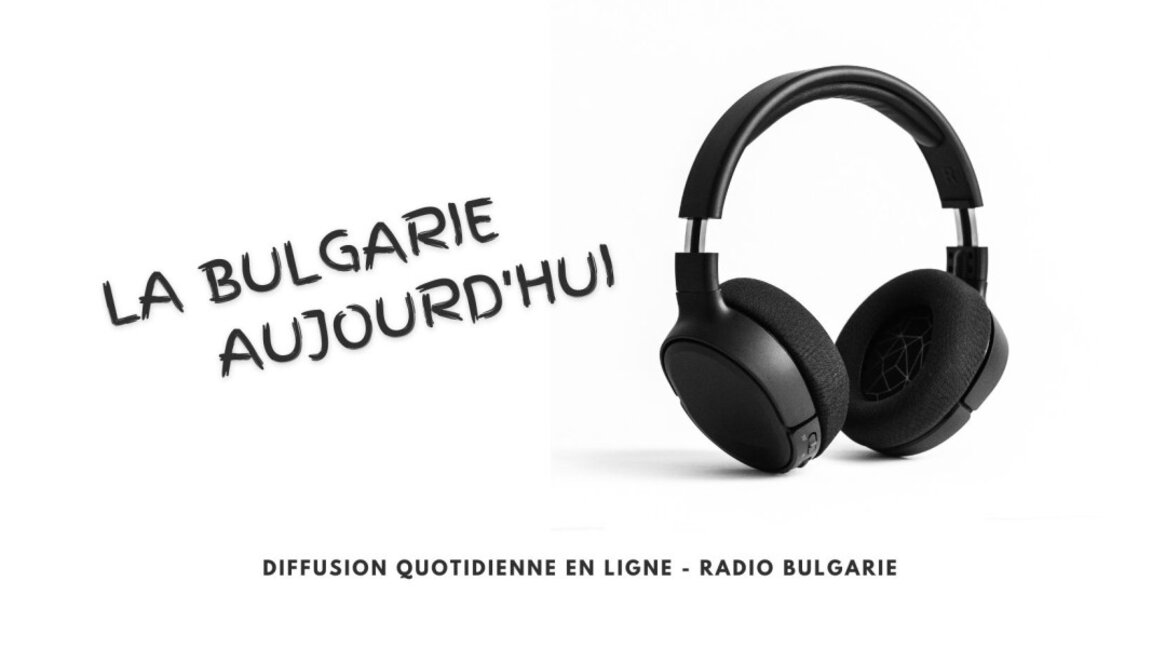 La Bulgarie aujourd'hui : 19 juillet 2024