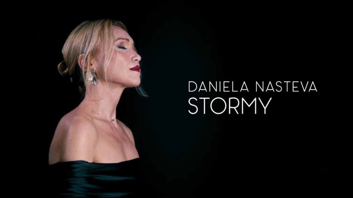 Даниела Настева представя дебютния си видео клип „Stormy“
