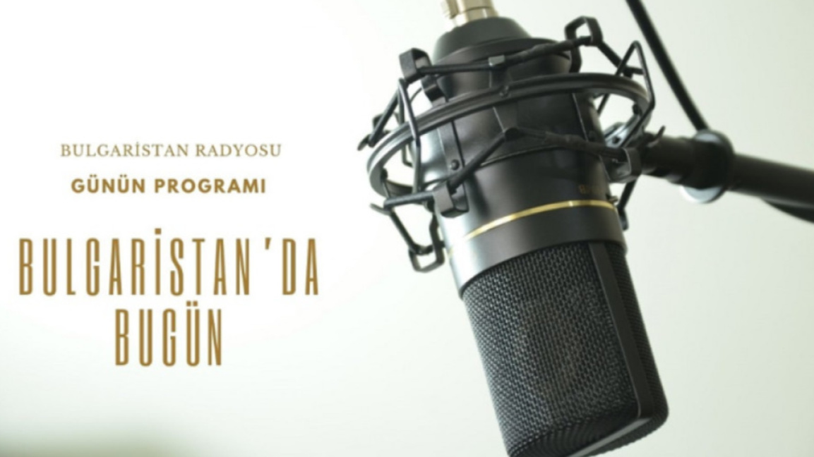 27 Mart 2026 “Bulgaristan’da Bugün”