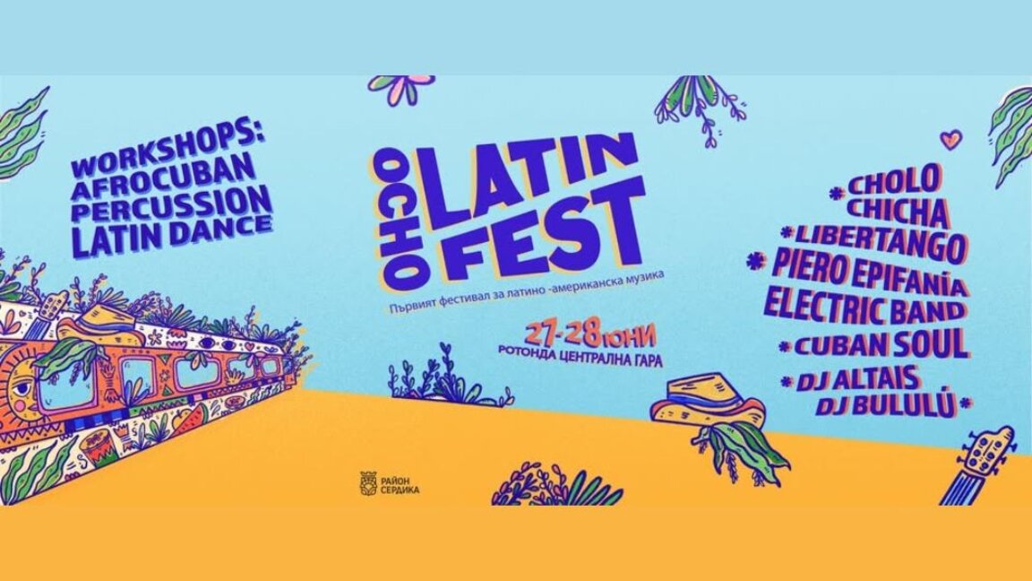 Ocho Latin Fest en Sofía a finales de junio
