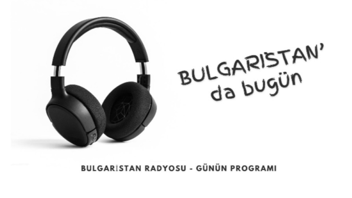 20 Şubat 2026 “Bulgaristan’da Bugün”