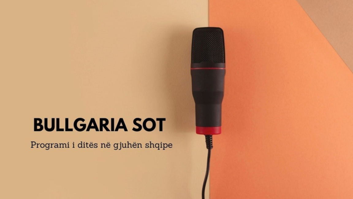 Bullgaria sot – 14 shtator 2026